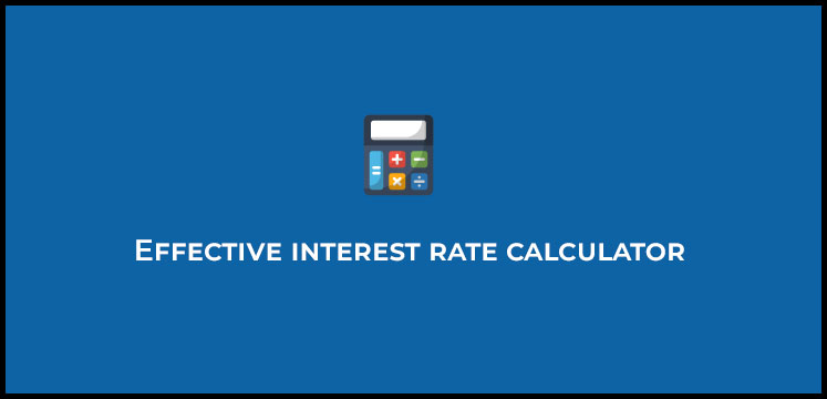 Effective Interest Rate Calculator Is Using Calculated Interest